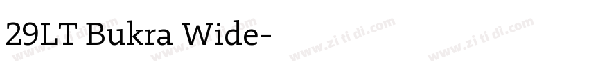 29LT Bukra Wide字体转换